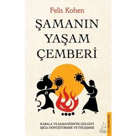 Şamanın Yaşam Çemberi Destek Yayınları