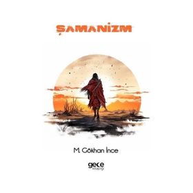 Şamanizm Gökhan İnce