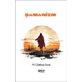 Şamanizm Gökhan İnce