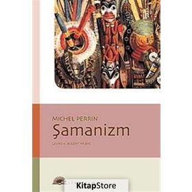 ŞAMANİZM - MICHEL PERRIN