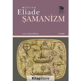 ŞAMANIZM - MIRCEA ELIADE