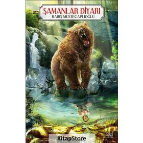 ŞAMANLAR DİYARI - BARIŞ MÜSTECAPLIOĞLU