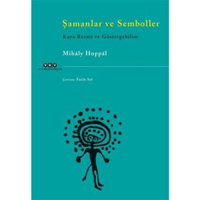 Şamanlar ve Semboller - Mihaly Hoppal