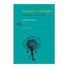 Şamanlar ve Semboller - Mihaly Hoppal