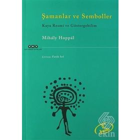 Şamanlar ve Semboller - Mihaly Hoppal