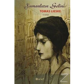 ŞAMANLARIN GELINI - TOMAS LIESKE