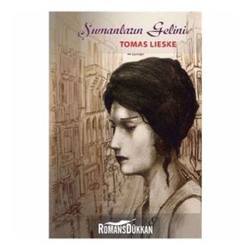 ŞAMANLARIN GELINI - TOMAS LIESKE