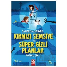 Samantha Spinner - Kırmızı Şemsiye ve Süper Gizli Planlar - Russel Ginss