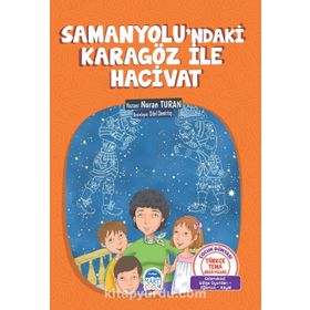 SAMANYOLU'NDAKI KARAGÖZ İLE HACIVAT - NURAN TURAN