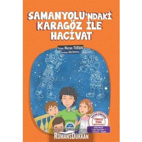 SAMANYOLU'NDAKI KARAGÖZ İLE HACIVAT - NURAN TURAN