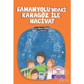 SAMANYOLU'NDAKI KARAGÖZ İLE HACIVAT - NURAN TURAN