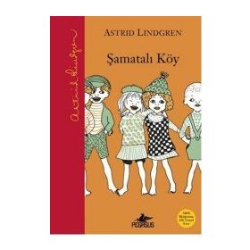 Şamatalı Köy - Astrid Lindgren