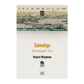 SAMATYA DINMEYEN TINI - VEYSEL ATAYMAN