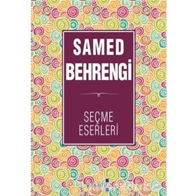 Samed Behrengi Seçme Eserleri - Yakamoz Yayınları