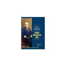 Samed Mansur'un Şiiri - Nizami Caferov