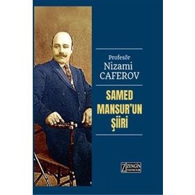 Samed Mansur'un Şiiri - Nizami Caferov