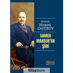 Samed Mansur'un Şiiri - Nizami Caferov