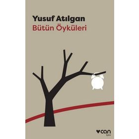 SAMET AĞAOĞLU - BÜTÜN ÖYKÜLERİ - SAMET AĞAOĞLU