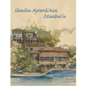 Samiha Ayverdi’nin İstanbul’u - Heyet-Kurul-Komisyon