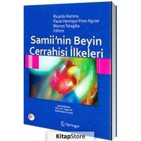 SAMII`NIN BEYIN CERRAHISI İLKELERI - SÜHENDAN ER