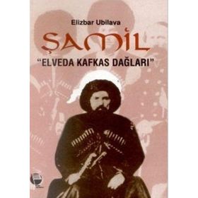 ŞAMİL - ELIZBAR UBILOVA