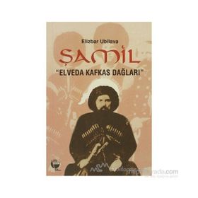 ŞAMİL - ELIZBAR UBILOVA