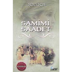 SAMIMI SAADET - LEV NİKOLAYEVİÇ TOLSTOY