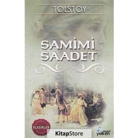 SAMIMI SAADET - LEV NİKOLAYEVİÇ TOLSTOY