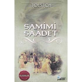 SAMIMI SAADET - LEV NİKOLAYEVİÇ TOLSTOY
