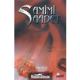 SAMIMI SAADET - LEV NİKOLAYEVİÇ TOLSTOY