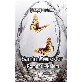 Samimi Yürekler Romantik Kalem - Şuayip Demir