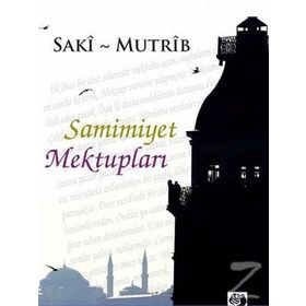 Samimiyet Mektupları - Saki Mutrip Saki-Mutrib