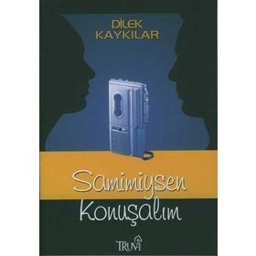 SAMIMIYSEN KONUŞALIM - DILEK KAYKILAR