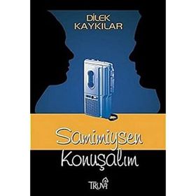 SAMIMIYSEN KONUŞALIM - DILEK KAYKILAR