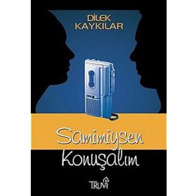 SAMIMIYSEN KONUŞALIM - DILEK KAYKILAR