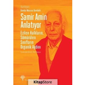 Samir Amin Anlatıyor - Kolektif