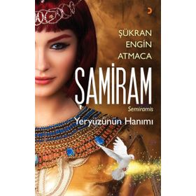 Şamiram - Şükran Engin Atmaca