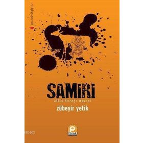 SAMIRI ALTIN BUZAĞI MUCIDI - ZÜBEYIR YETIK