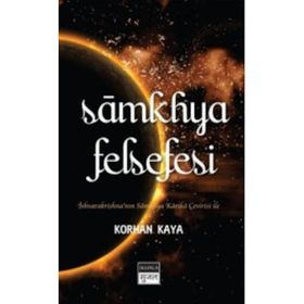 Samkhya Felsefesi - Korhan Kaya