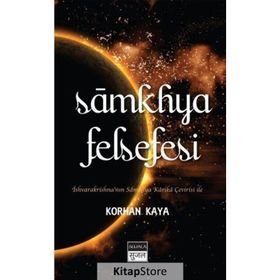 Samkhya Felsefesi - Korhan Kaya