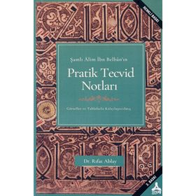 Şamlı Alim İbn Belbanın Pratik Tecvid Notları - Rıfat Albay
