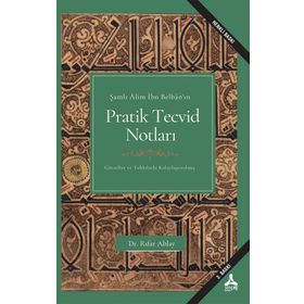 Şamlı Alim İbn Belbanın Pratik Tecvid Notları - Rıfat Albay