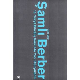 Şamlı Berber-18.Yüzyıl Biladü’ş-Şam - Dana Sajdi