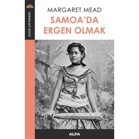 Samoa’da Ergen Olmak - Margaret Mead