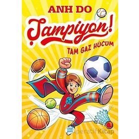 Şampiyon 1 Tam Gaz Hücum - Anh Do