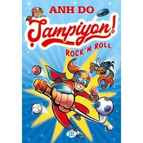 Şampiyon 2 Rock’n Roll - Anh Do