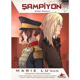 Şampiyon - Çizgi Roman Serisi 3 - Marie Lu