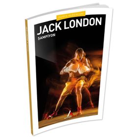 ŞAMPİYON - JACK LONDON