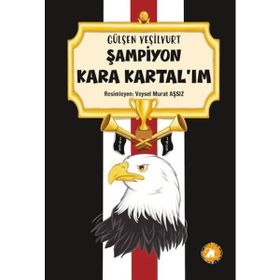 Şampiyon Kara Kartalım 2E Kitap