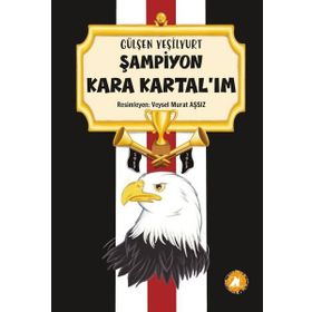 Şampiyon Kara Kartalım 2E Kitap